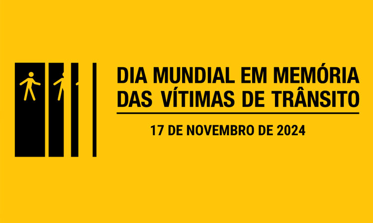 banner informativo com mensagem: Dia mundial em memória das vítimas de trânsito