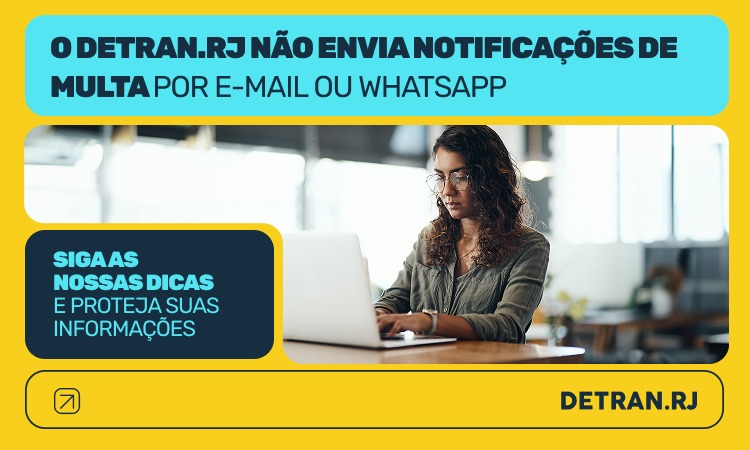 Infográfico com a inscrição: o Detran não envia notificações de multa por e-mail ou Whatsapp